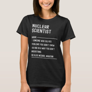 Camisetas de definición de científico nuclear grac