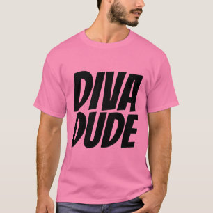 Camisetas DE DIVA DUDE MEN