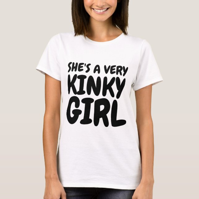 Camisetas de época, ella es una CHICA MUY KINKY (Anverso)