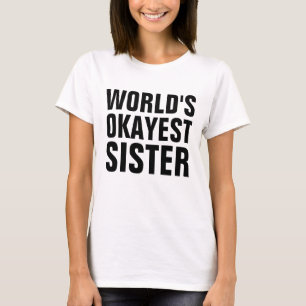 CAMISETAS DE HERMANA "LA HERMANA MÁS BUENA DEL MUN