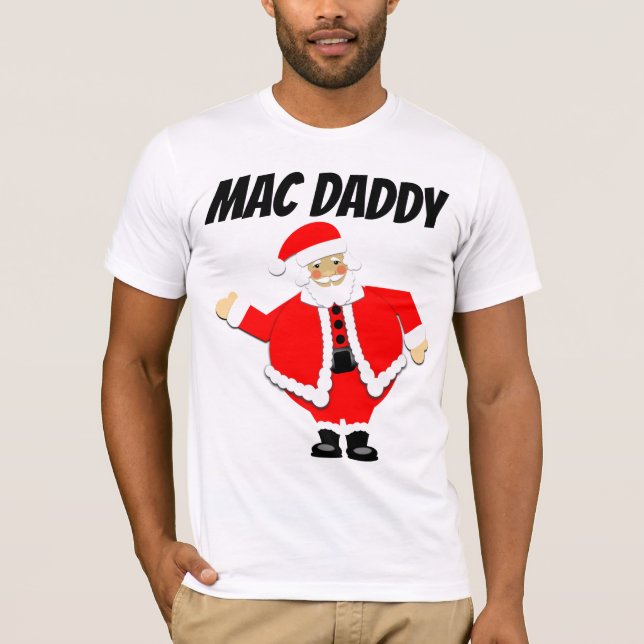 CAMISETAS DE HOMBRES DIVERTIDOS, MAC DADDY (Anverso)