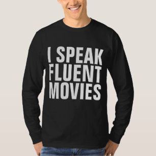 Camisetas de I SPEAK FLUENT MOVIES
