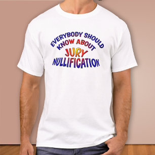 Camisetas de la Nullificación del Jurado