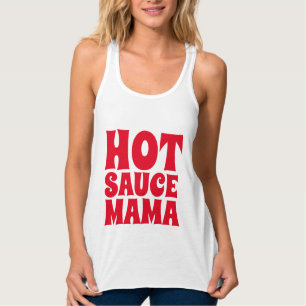 Camisetas de las damas de HOT SAUCE MAMA Tees