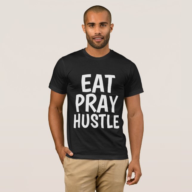 Camisetas de los hombres PRAY HUSTLE (Anverso completo)