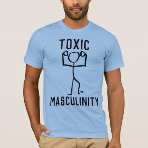 Camisetas DE MASCULINIDAD TÓXICA