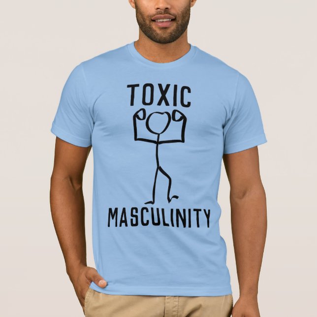 Camisetas DE MASCULINIDAD TÓXICA (Anverso)