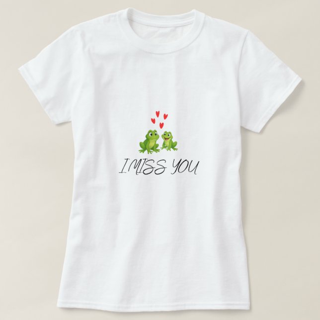 Camisetas de mujeres que te extraño con un desenvo (Diseño del anverso)