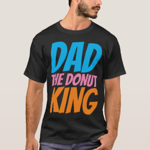 CAMISETAS DE PAPÁ DIVERTIDAS, REY DE DONUT