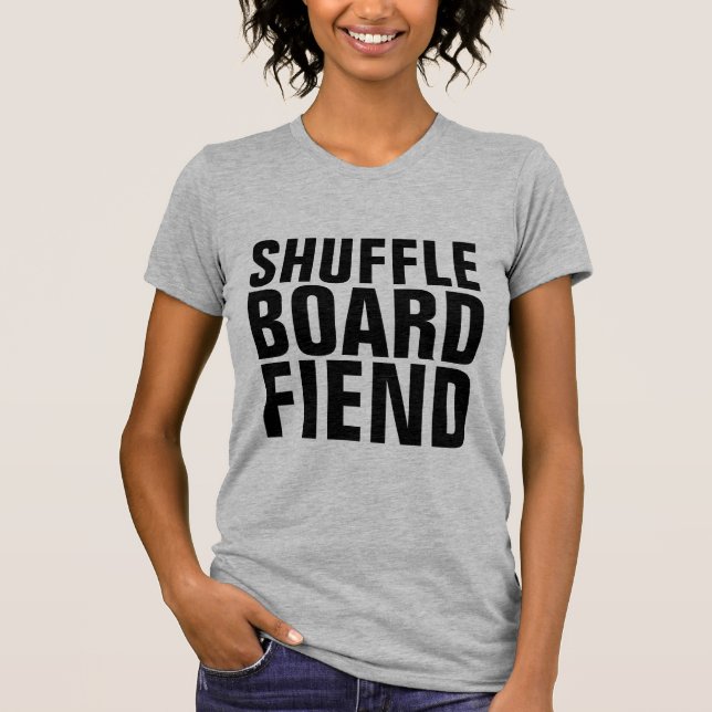 Camisetas del FIEND del SHUFFLEBOARD (Anverso)