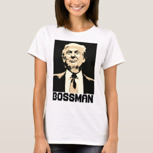 Camisetas divertidas de DONALD TRUMP BOSSMAN