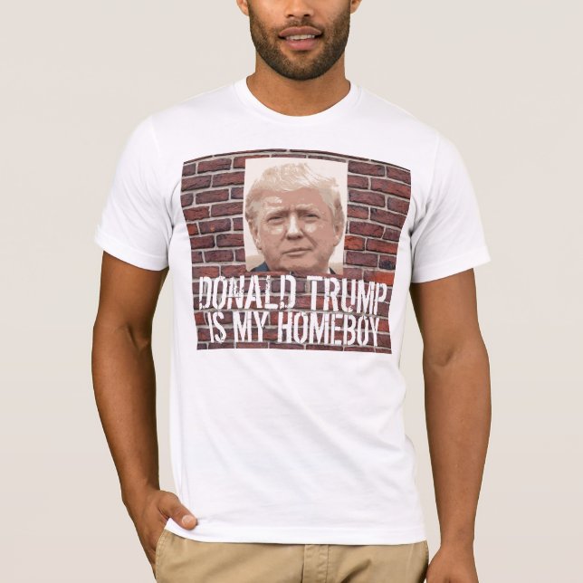Camisetas divertidas de Donald Trump, MI HOMEBOY (Anverso)