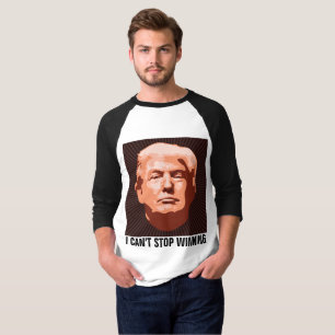 Camisetas divertidas de Donald Trump, no puedo dej