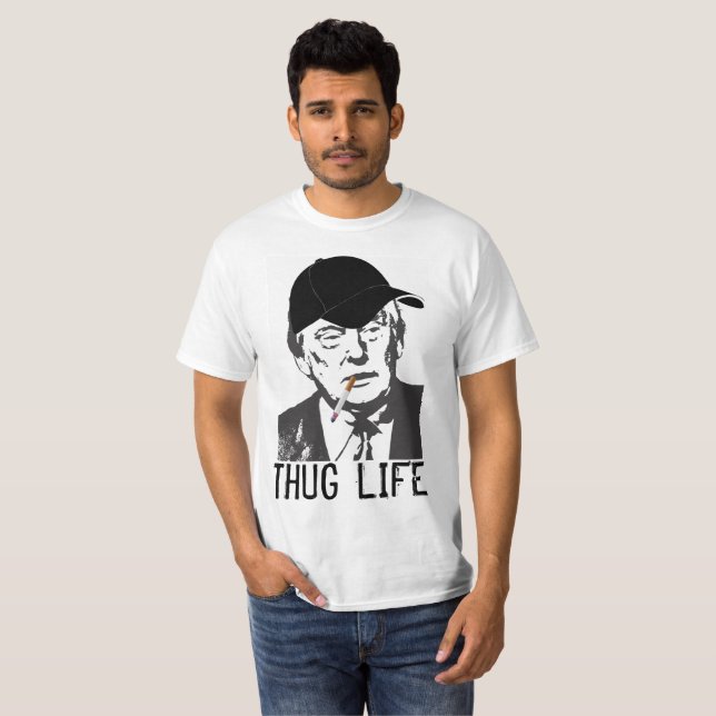 Camisetas divertidas de Donald Trump, THUG LIFE (Anverso completo)