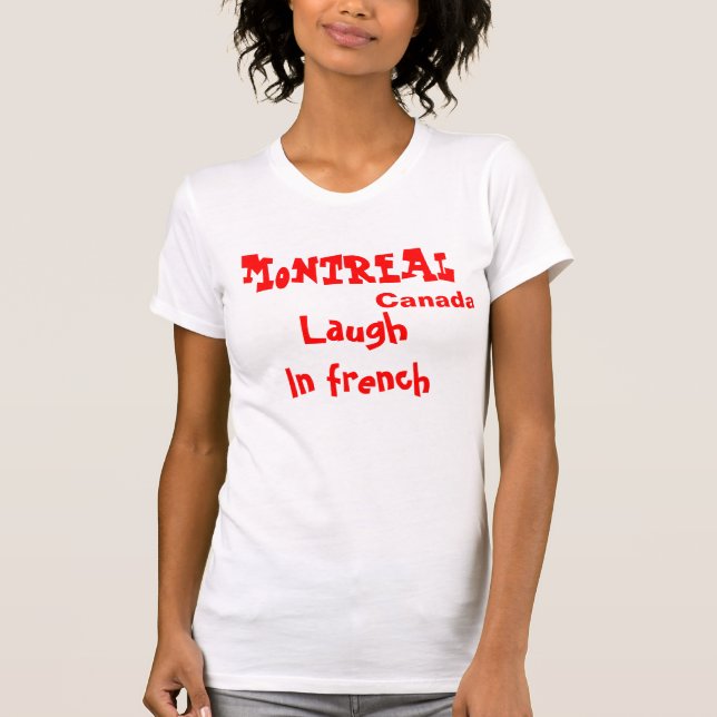Camisetas divertidas de Montreal Canadá (Anverso)