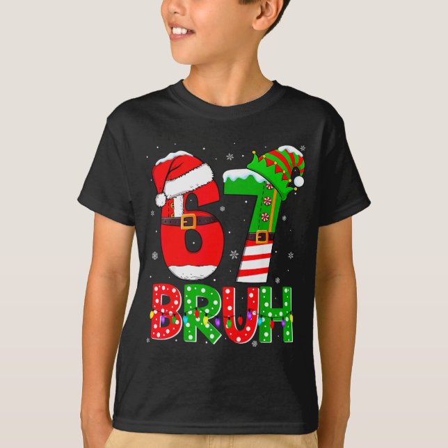 Camisetas divertidas de Navidad Meme Bruh 67 Seis  (Anverso)