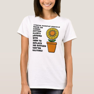 Camisetas Divertidas de Plantas para Personas Tont