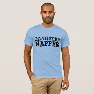 Camisetas divertidas GANGSTER NAPPER
