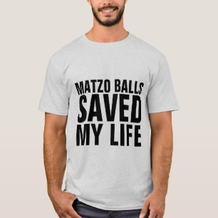 CAMISetas DIVERTIDAS judías BOLAS DE MATZO ME SALV