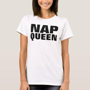 Camisetas divertidas NAP QUEEN