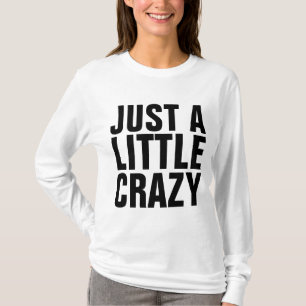 Camisetas Divertidas para Damas, LOCAS