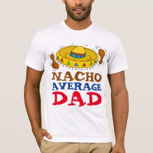 Camisetas divertidas para PADRES, NACHO PADRE PROM