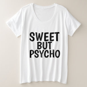 Camisetas DULCES PERO PSYCHO