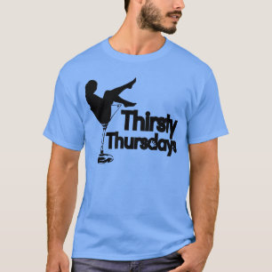 Camisetas fresco sediento de los hilos de jueves