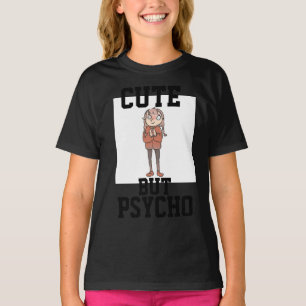 Camisetas graciosas de los Chicas CUTE PERO PSYCHO
