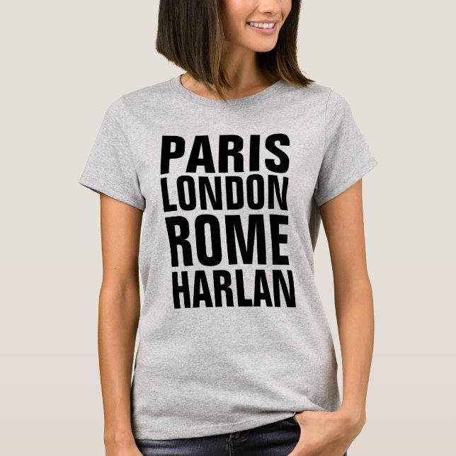Camisetas HARLAN Kentucky, PARIS ROME LONDON (Anverso)