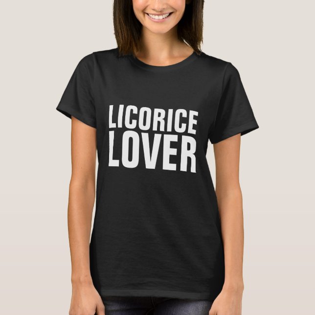 Camisetas LICORICE LOVER (Anverso)