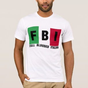 Camisetas llenas del ITALIANO del FBI Blooded