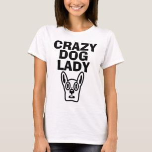 Camisetas LOCAS de la SEÑORA del PERRO, divertidas