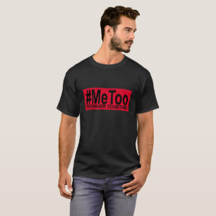Camisetas más fuertes imitacióces del #MeToo
