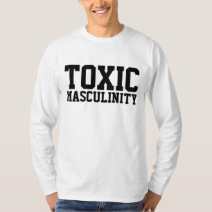 Camisetas masculinas de MASCULINIDAD TÓXICA