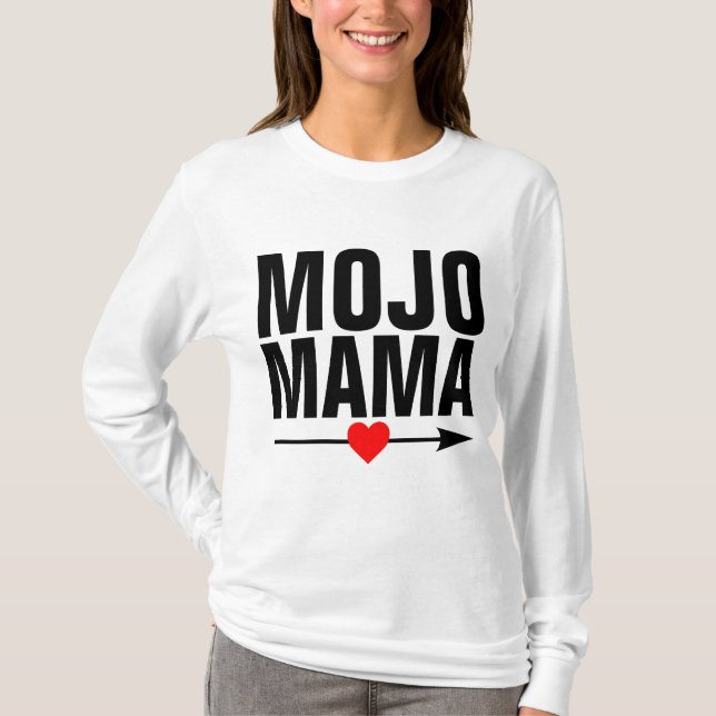 Camisetas MOJO MAMA MOM (Anverso)