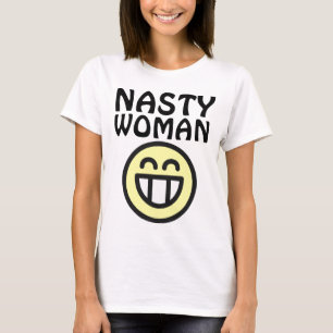 Camisetas NASTY WOMAN, Tees de Damas divertidas