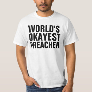 Camisetas OKAYEST PREACHER DEL MUNDO