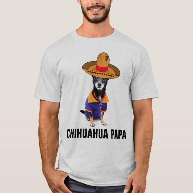 Camisetas PAPA de CHIHUAHUA (DAD) (Anverso)