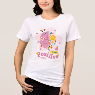 Camisetas para chicas que piensan en positivo