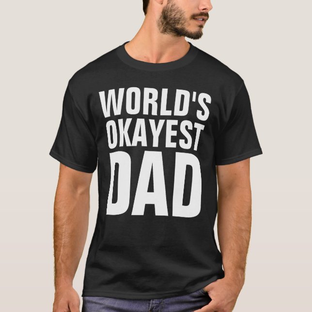 Camisetas para DAD, LA MÁS BUENA DEL MUNDO (Anverso)