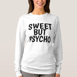 Camisetas para Damas SWEET BUT PSYCHO