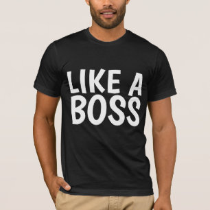 Camisetas para hombres LIKE A BOSS