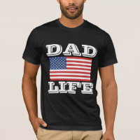CAMISETAS PATRIÓTICAS DEL PADRE DAD LIFE