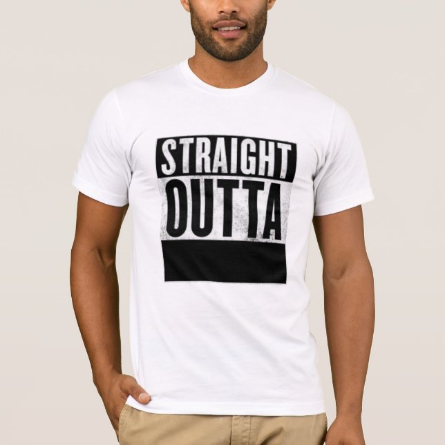 Camisetas PERSONALIZARES STRAIGHT OUTTA (Anverso)