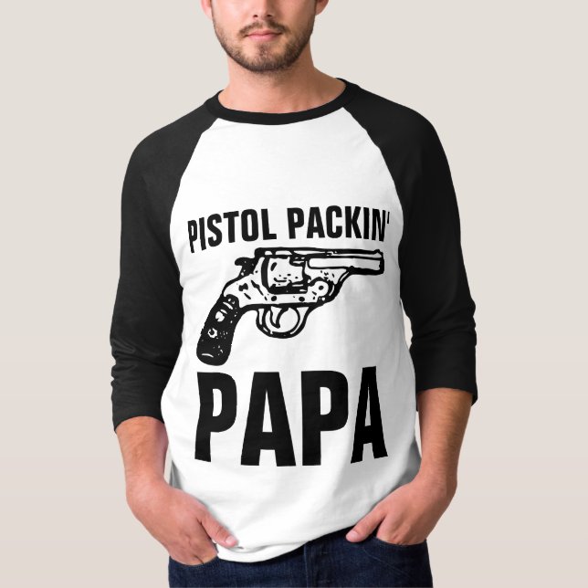 Camisetas "PISTOL PACKIN" DE DAD GUN (Anverso)