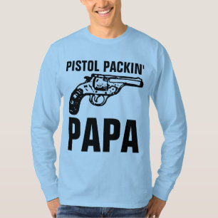 Camisetas "PISTOL PACKIN" DE HOMBRES