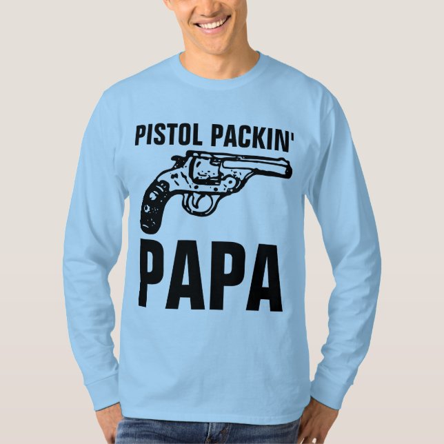 Camisetas "PISTOL PACKIN" DE HOMBRES (Anverso)