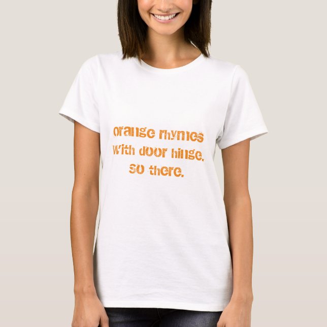 camisetas "rimas naranjas con bisagras de puerta" (Anverso)