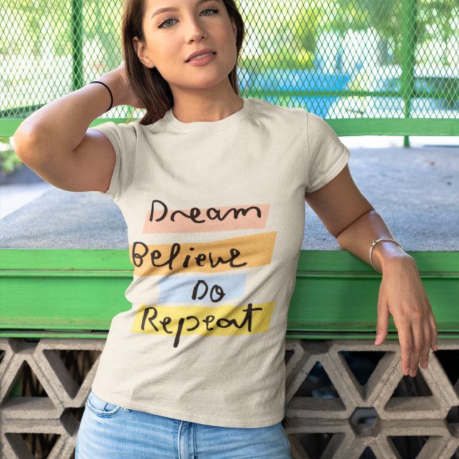 Camisetas soñadoras y creyentes para las mujeres (Subido por el creador)